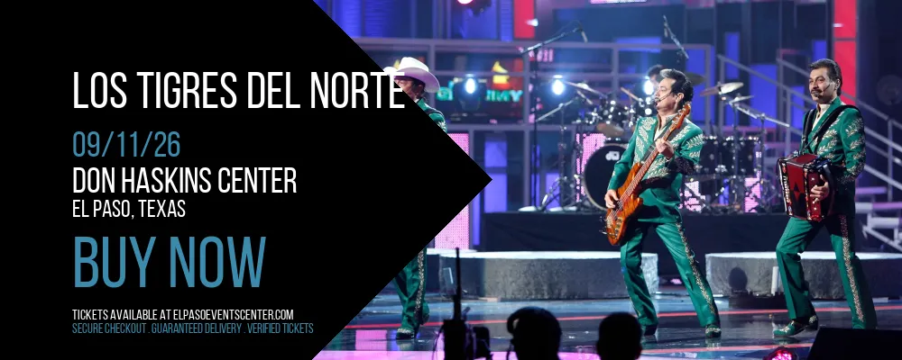 Los Tigres del Norte at Don Haskins Center